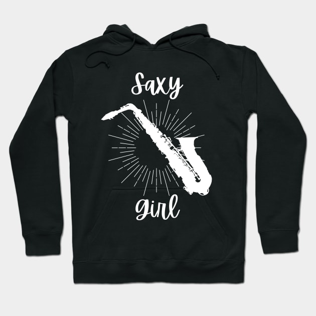 Saxy Girl - Saxophone Player Funny Puns Saxophonist Sax Hoodie by Millusti